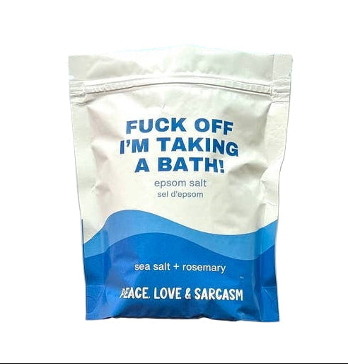 Peace, Love & Sarcasm Epsom Salt Bath Soak | Fuck Off