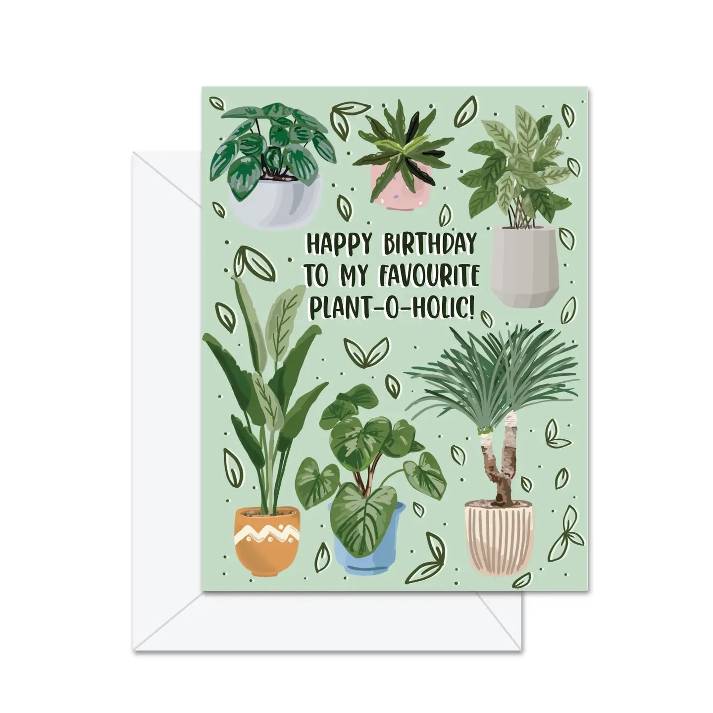 Favourite Plant-O-Holic Birthday Card