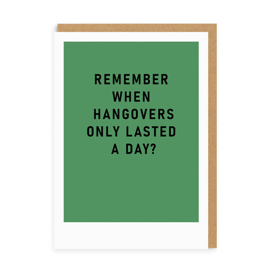 Hangovers Birthday Card