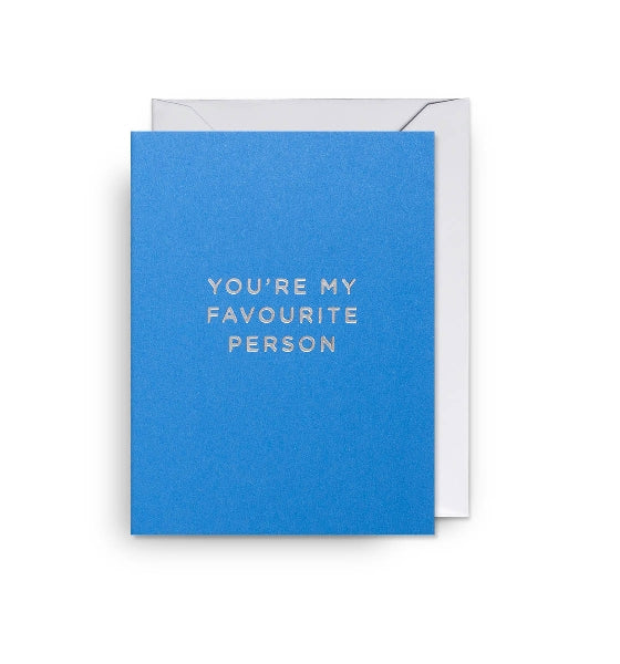Blue Favourite Person Love Card