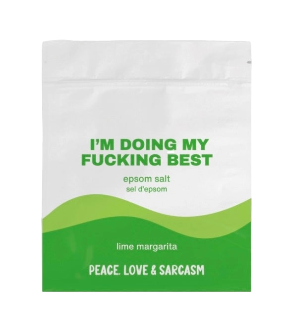 Peace, Love & Sarcasm Epsom Salt Bath Soak | Doing My Fucking Best