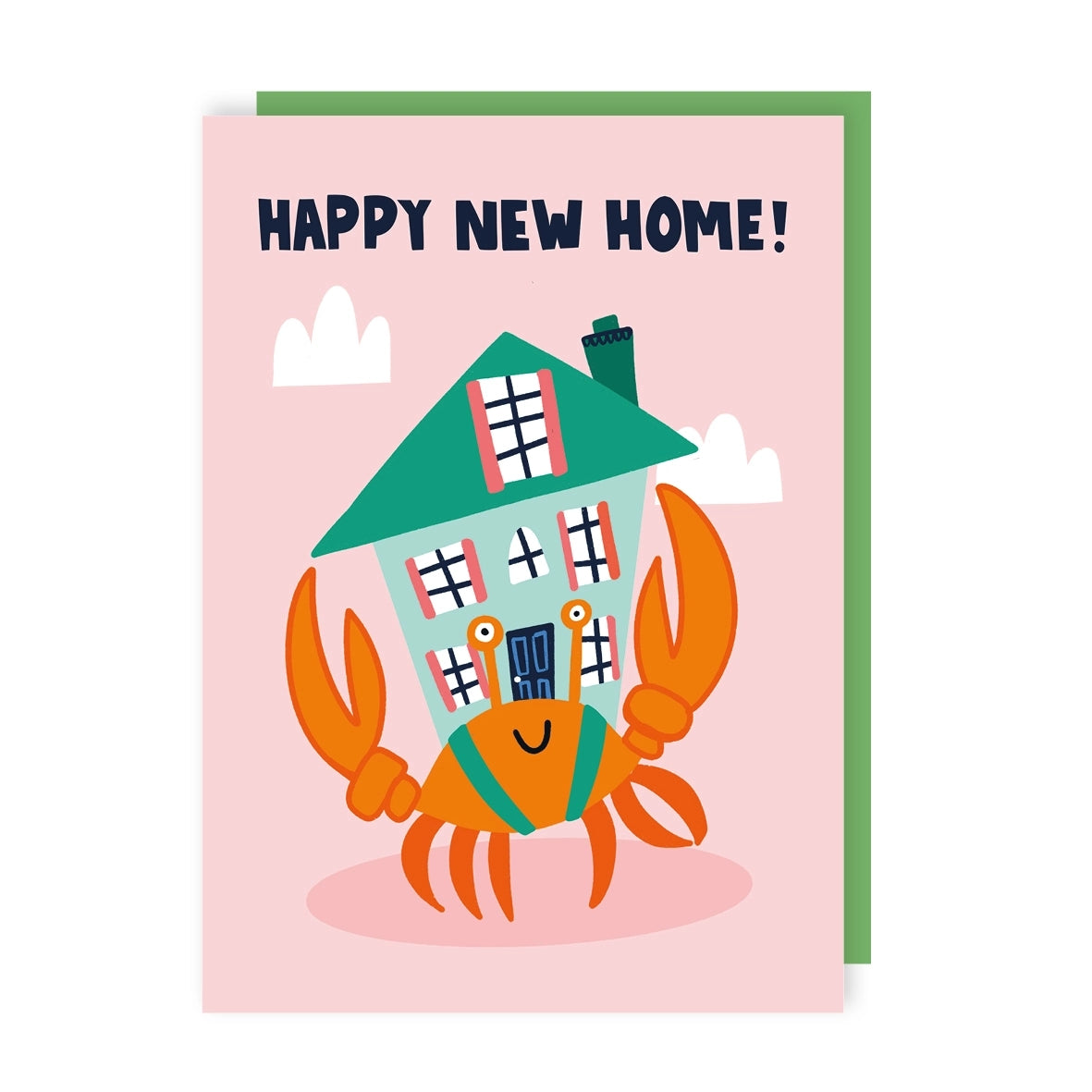 Greeting card featuring an illustration of a crab wearing a house strapped to it's back with the text 'Happy New Home!' on a pink background with white clouds.