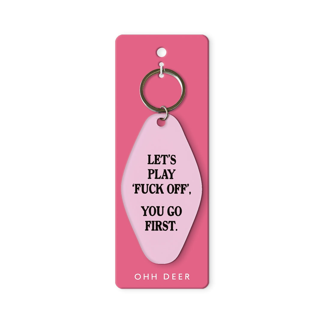 Let's Play Fuck Off Keychain