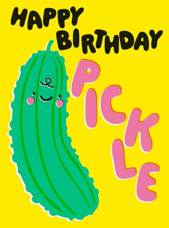 Pickle Birthday Card