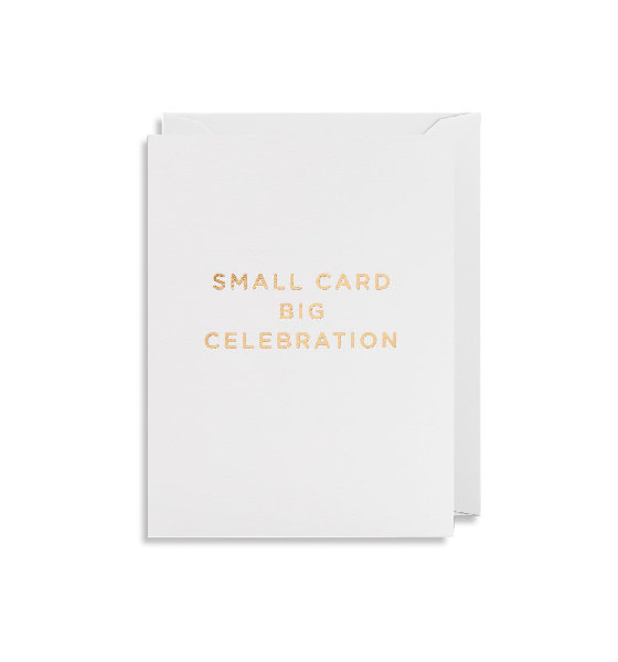 Small Card Big Celebration Congratulations Card