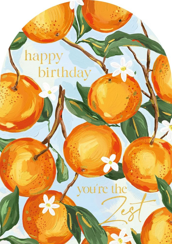 You're The Zest Birthday Card