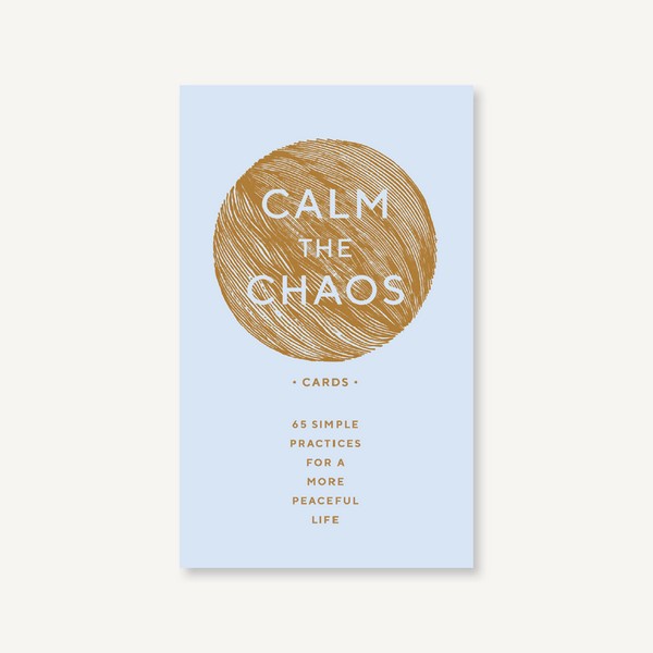 Calm the Chaos