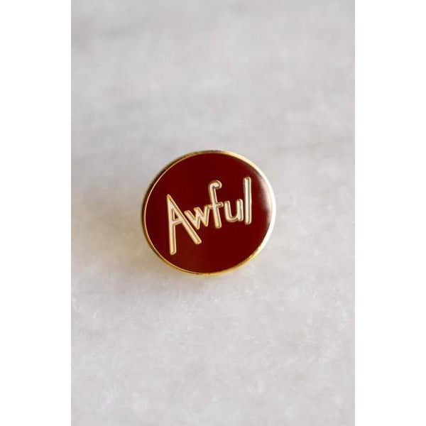 Awful - Enamel Pin