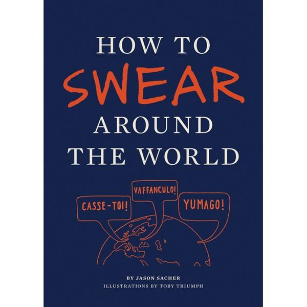 How To Swear Around The World | The Gifted Type
