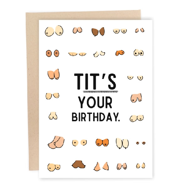 white birthday card. middle text writes "tit's your birthday." various pairs of breasts surround the text