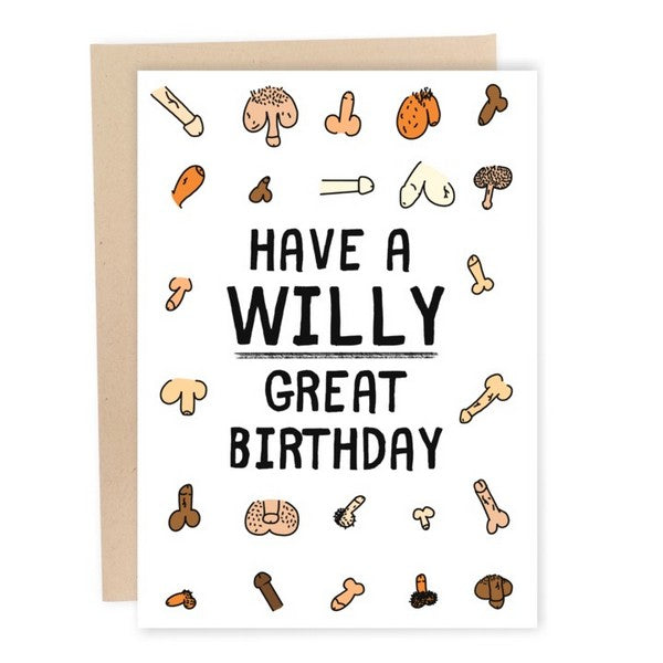 white birthday card with a variety of penises surrounding text. centre text reads "have a willy great birthday"